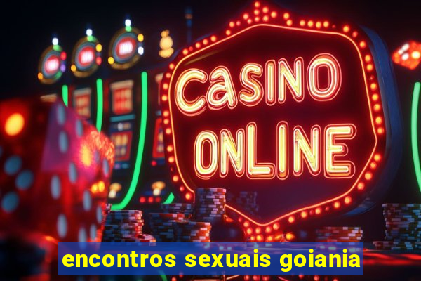 encontros sexuais goiania